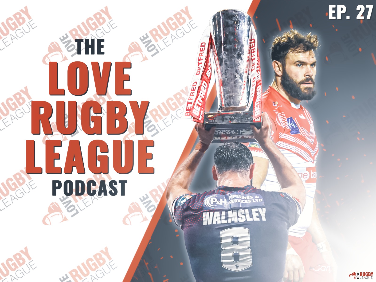 Podcast: Alex Walmsley on turning down NRL, World Cup pressure & John Kear influence