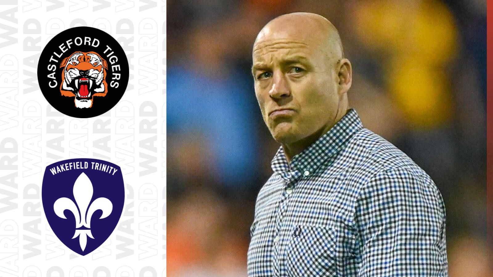 Castleford Tigers boss on Super League relegation battle: ‘Whoever goes down will be in a strong position to come back up’