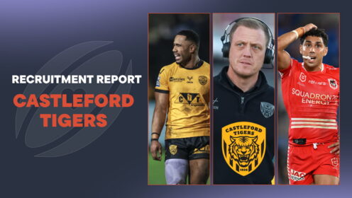 Castleford Tigers recruitment report: More deals to do – and big names to leave?